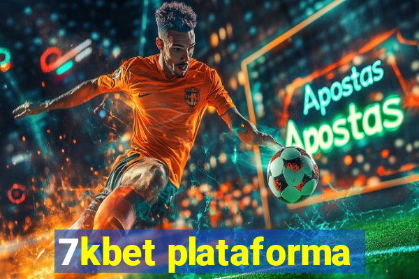 7kbet plataforma